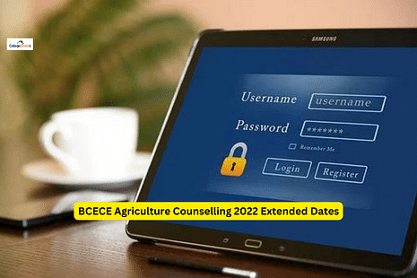 BCECE Agriculture Counselling 2022 Registration Last Date Extended: Check revised schedule