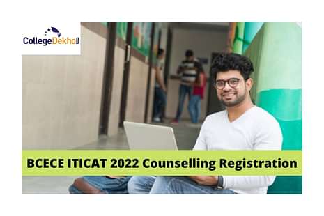 BCECE ITICAT 2022 Counselling Registration