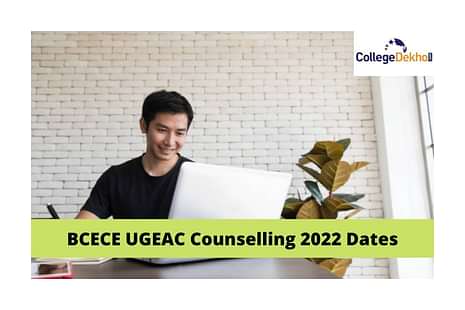 BCECE UGEAC Counselling 2022 Dates