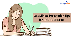 Last Minute Preparation Tips for AP EDCET