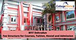 BFIT Dehradun Fee Structure, BFIT Admissions