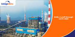BHEL Cutoff through GATE 2026: Check Expected and Previous Year Cutoff Trends