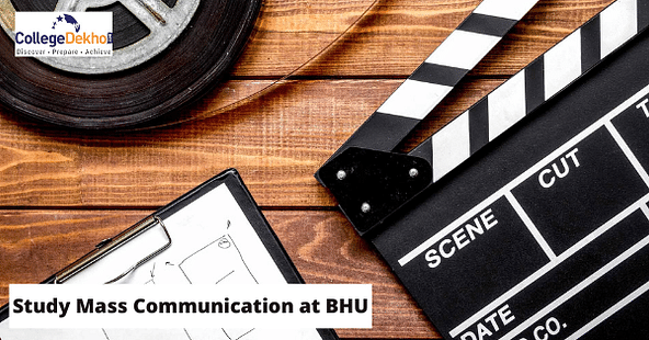 BHU Mass Communication Admission 2022 Dates Exam Application