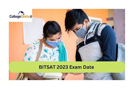 BITSAT 2023 Exam Date