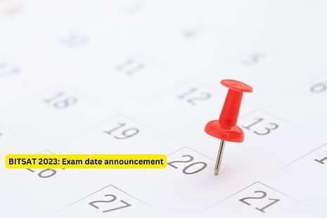 BITSAT 2023: Exam date announcement likely this week at bitsadmission.com