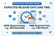 BITSAT 2026 Iteration 1 Result on June 20: Check Expected Release Time