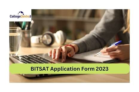 BITSAT Application Form 2023