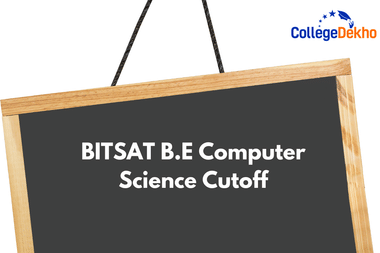 BITSAT BE CSE Cutoff 2025