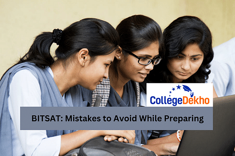 BITSAT 2024 Mistakes to avoid while preparing