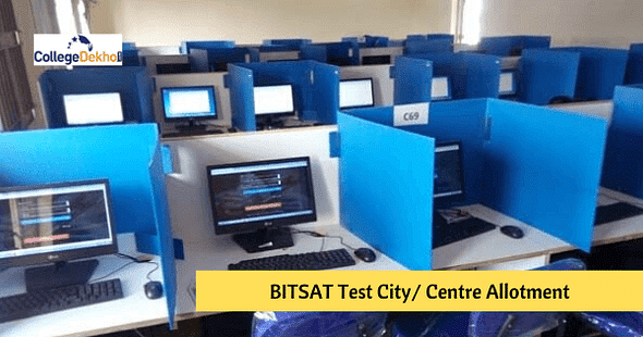 BITSAT Test City/ Centre Allotment