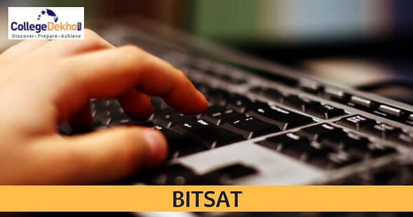 BITSAT 2021 Application Form Correction (from July 4) - Last Date, Process, Edit, Instructions