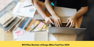 BITS Design School Last Date for B.Des Applications 2025