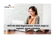 BITS HD 2022 Registration: Check steps to register, exam schedule
