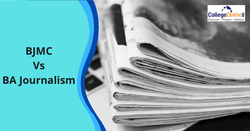 बीजेएमसी और बीए जर्नलिज्म में अंतर (Difference between BJMC and BA Journalism in Hindi): जानिए कौन सा कोर्स है बेहतर ?