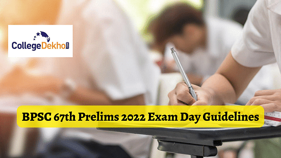 BPSC 67th Prelims 2022 Exam Day Guidelines