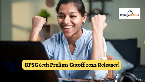 BPSC 67th Prelims Cutoff 2022 Released