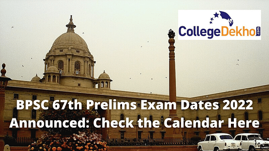 BPSC 67th Prelims Exam Dates 2022 Announced