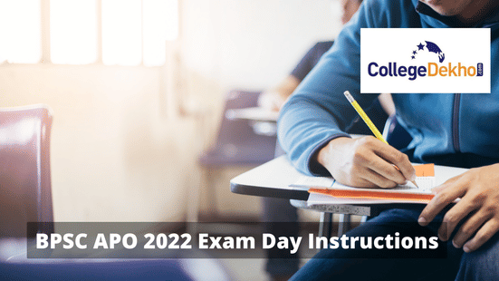 BPSC APO 2022 Exam Day Instructions