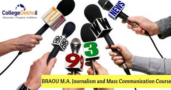 BRAOU Launches M.A. Journalism and Mass Communication Course, Apply by October 20