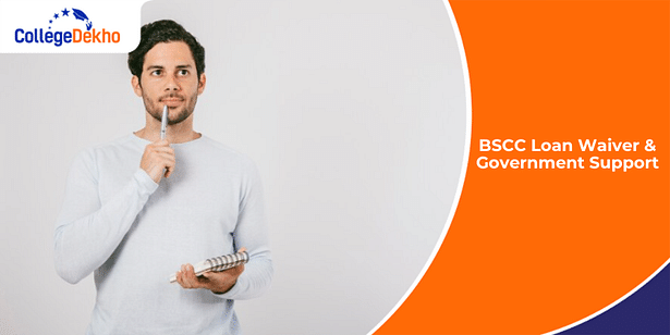 BSCC Loan Waiver & Government Support
