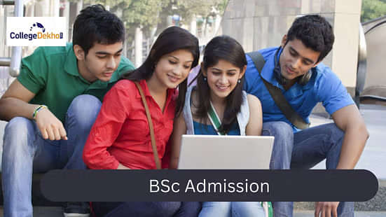 बीएससी एडमिशन 2025 (BSc Admission 2025 in hindi)