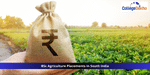 BSc Agriculture Placements in South India