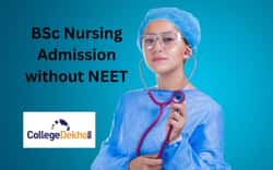 नीट के बिना बीएससी नर्सिंग एडमिशन 2026 (BSc Nursing Admission without NEET 2026 in Hindi)