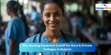BSc Nursing Expected Cutoff 2025 for Govt & Private Colleges in Gujarat