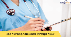नीट के माध्यम से बीएससी नर्सिंग में एडमिशन 2026 (BSc Nursing Admission through NEET 2026 in Hindi): एलिजिबिलिटी, एप्लीकेशन, एग्जाम पैटर्न