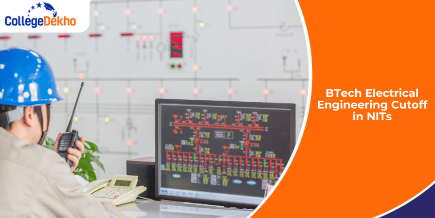 BTech Electrical Engineering Cutoff in NITs
