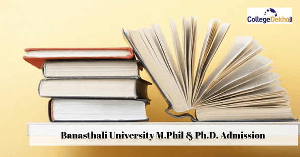 Banasthali University M.Phil and Ph.D Admissions 2019 Dates, Eligibility, Application Form & Selection Process