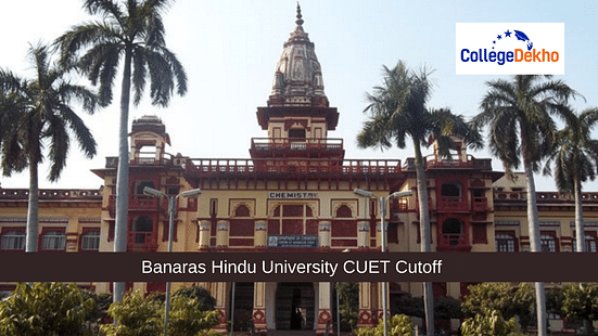 Banaras Hindu University CUET Cutoff