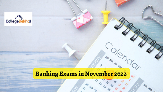 Banking Exams in November 2022
