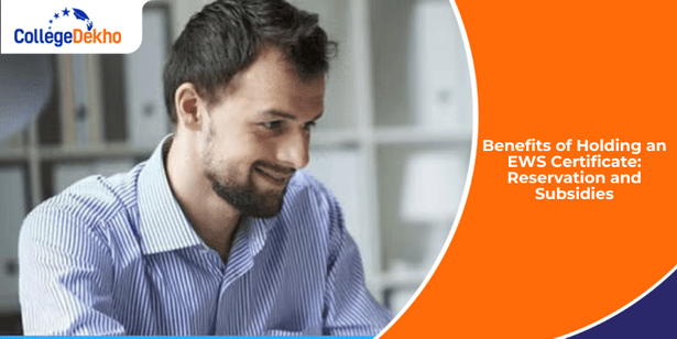Benefits of Holding an EWS Certificate: Reservation and Subsidies