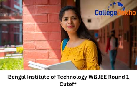 Bengal Institute of Technology WBJEE Round 1 Cutoff 2025