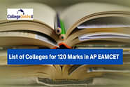 AP EAMCET 2023లో 120 మార్కులు కోసం కళాశాలల జాబితా (List of Colleges for 120 Marks in AP EAMCET 2023)
