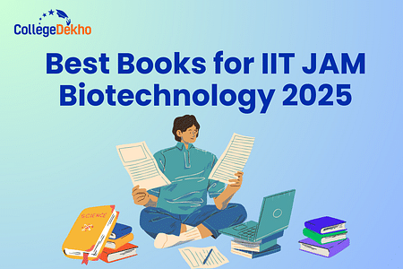 Best Books for IIT JAM Biotechnology: Check Core Subject-wise Book List!