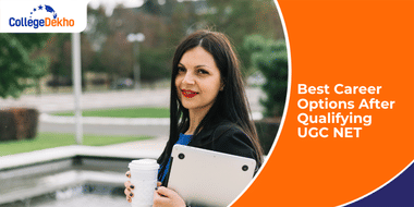 Best Career Options After UGC NET