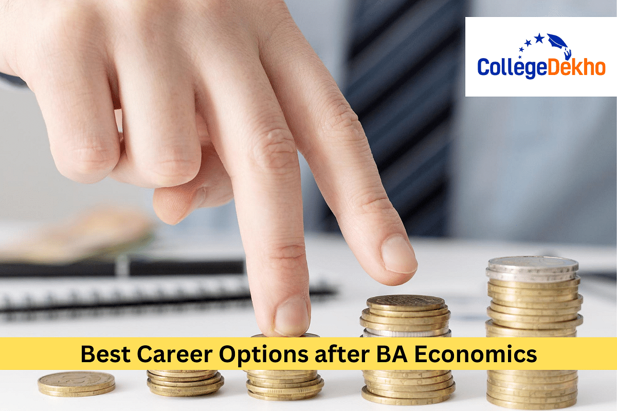 Best Career Options After BA Economics: Check Scope, Job Profile ...