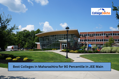 Best Colleges in Maharashtra for 90 Percentile in JEE Main 2025