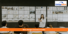 10 Best Design Courses in India 2024: Popular Courses & Fees