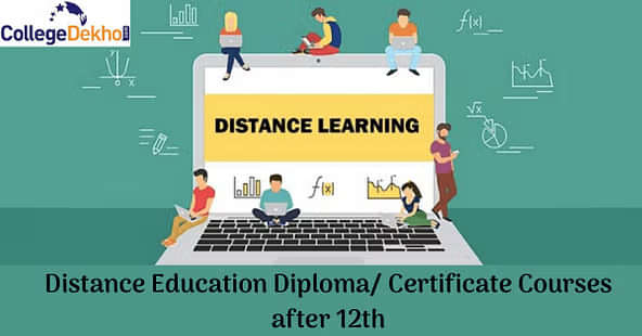 12वीं के बाद बेस्ट डिस्टेंस एजुकेशन डिप्लोमा और सर्टिफिकेट कोर्सेस (Best Distance Education Diploma and Certificate Courses after 12th in Hindi)