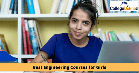 List of Best Engineering Courses for Girls