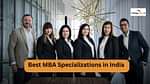 एमबीए में स्पेशलाइजेशन 2025 (Specialization in MBA 2025 in Hindi)