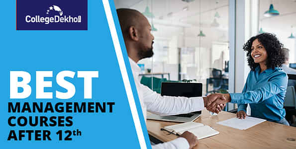 12वीं के बाद टॉप मैनेजमेंट कोर्सेस (Top Management Courses after 12th in Hindi): 12वीं के बाद मैनेजमेंट में करियर स्कोप 12वीं के बाद टॉप मैनेजमेंट कोर्सेस (Top Management Courses after 12th in Hindi): 12वीं के बाद मैनेजमेंट में करियर स्कोप