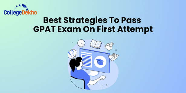 Best Strategies To Pass GPAT Exam On First Attempt
