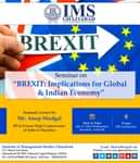 Seminar on “BREXIT: Implications for Global & Indian Economy” at IMS Ghaziabad