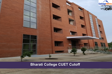 Bharati College CUET Cutoff