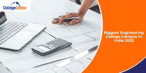 Biggest Engineering College Campus in India 2025