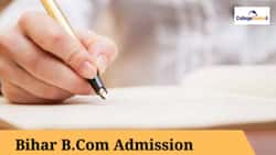 बिहार बी.कॉम एडमिशन 2026 (Bihar B.Com Admission 2026 in Hindi): एप्लीकेशन प्रोसेस, डेट, सलेक्शन प्रोसेस, टॉप कॉलेज
